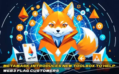 MetaMask Introduces New Toolbox to Help Web3 Flag Customers